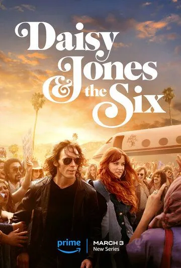 Дейзи Джонс и The Six / Daisy Jones and The Six (2023) cериал скачать через торрет бесплатно в хорошем качестве