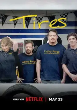 Шины / Tires (2024) cериал скачать через торрет бесплатно в хорошем качестве
