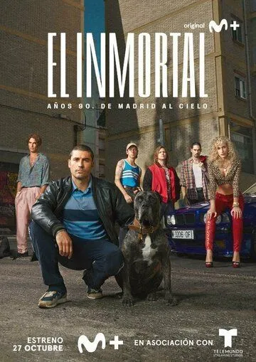 Бессмертные: Банды Мадрида / The Immortal (2022) cериал скачать через торрет бесплатно в хорошем качестве