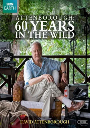 Аттенборо. 60 лет с дикой природой / Attenborough: 60 Years in the Wild (2012) cериал скачать через торрет бесплатно в хорошем качестве