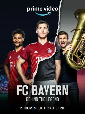 ФК Бавария - Легенды / FC Bayern - Behind the Legend (2021) cериал скачать через торрет бесплатно в хорошем качестве