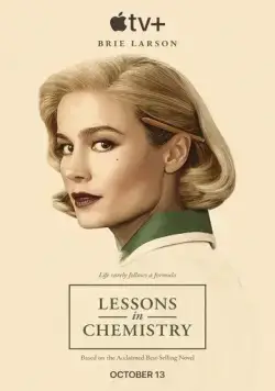 Уроки химии / Lessons in Chemistry (2023) cериал скачать через торрет бесплатно в хорошем качестве