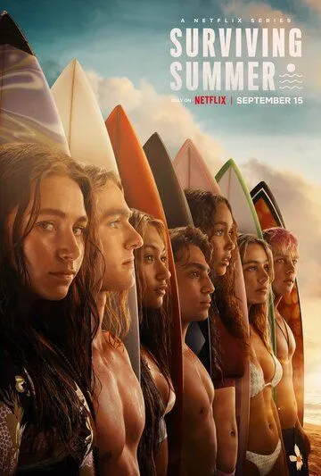 Лето на сёрфе / Surviving Summer (2022) cериал скачать через торрет бесплатно в хорошем качестве
