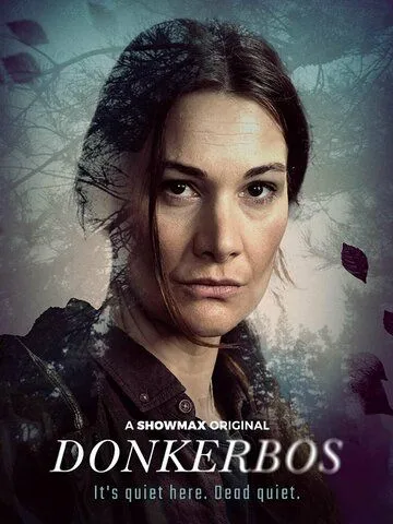 Донкербос / Donkerbos (2022) cериал скачать через торрет бесплатно в хорошем качестве