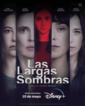 Прошлая ложь / Las largas sombras (2024) cериал скачать через торрет бесплатно в хорошем качестве