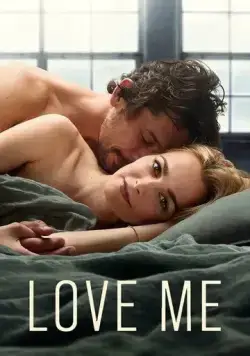 Люби меня / Love Me (2021) cериал скачать через торрет бесплатно в хорошем качестве