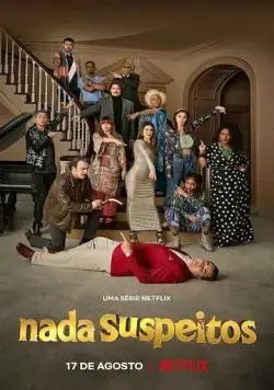 Не вызывая подозрений / Nada Suspeitos (2022) cериал скачать через торрет бесплатно в хорошем качестве
