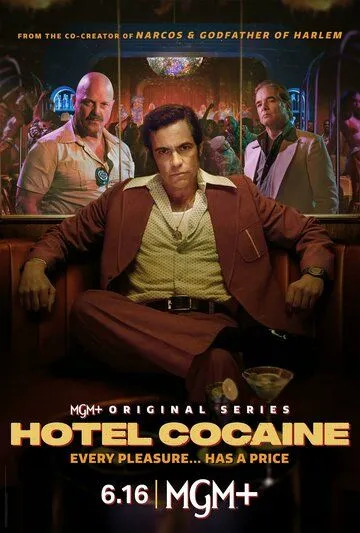 Отель «Кокаин» / Hotel Cocaine (2024) cериал скачать через торрет бесплатно в хорошем качестве