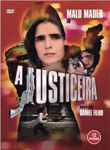 Защитница / A Justiceira (1997) cериал скачать через торрет бесплатно в хорошем качестве