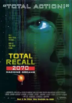 Вспомнить всё 2070 / Total Recall 2070 (1999) cериал скачать через торрет бесплатно в хорошем качестве