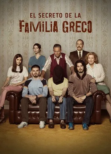 Тайна семьи Греко / El Secreto de la Familia Greco (2022) cериал скачать через торрет бесплатно в хорошем качестве