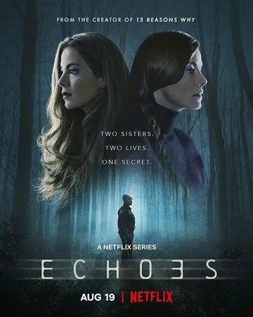 Отголоски эха / Echoes (2022) cериал скачать через торрет бесплатно в хорошем качестве