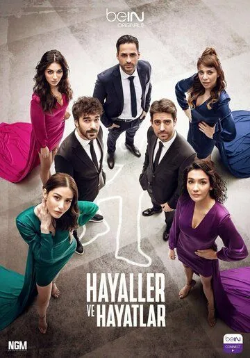 Мечты и реальность / Hayaller Ve Hayatlar (2022) cериал скачать через торрет бесплатно в хорошем качестве