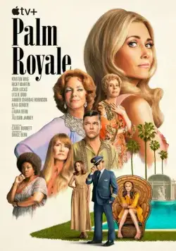 Палм-Рояль / Palm Royale (2024) cериал скачать через торрет бесплатно в хорошем качестве