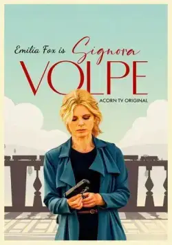 Синьора Вольпе / Signora Volpe (2022) cериал скачать через торрет бесплатно в хорошем качестве