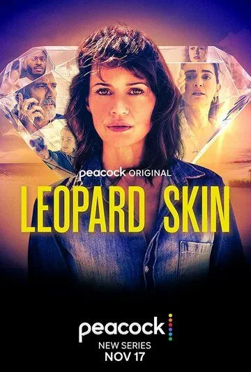 Леопардовая шкура / Leopard Skin (2022) cериал скачать через торрет бесплатно в хорошем качестве