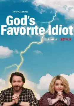 Дурак от Бога / God's Favorite Idiot (2022) cериал скачать через торрет бесплатно в хорошем качестве