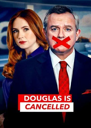 Дуглас отменен / Douglas Is Cancelled (2024) cериал скачать через торрет бесплатно в хорошем качестве