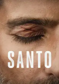 Санто / Santo (2022) cериал скачать через торрет бесплатно в хорошем качестве
