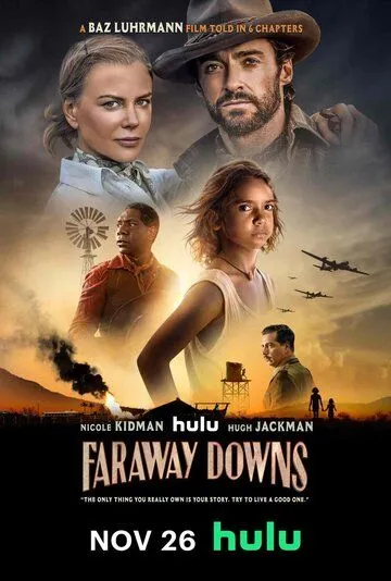 Далёкие холмы / Faraway Downs (2023) cериал скачать через торрет бесплатно в хорошем качестве