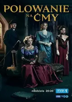 Охота на мотыльков / Polowanie na cmy (2023) cериал скачать через торрет бесплатно в хорошем качестве