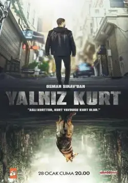 Одинокий волк / Yalniz Kurt (2022) cериал скачать через торрет бесплатно в хорошем качестве