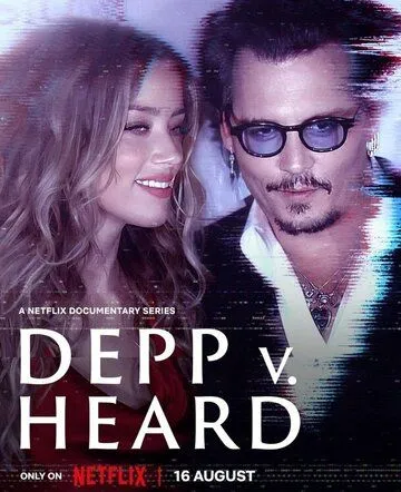 Депп против Хёрд / Depp V Heard (2023) cериал скачать через торрет бесплатно в хорошем качестве