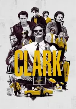 Кларк / Clark (2022) cериал скачать через торрет бесплатно в хорошем качестве