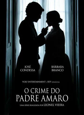Преступление Падре Амаро / O Crime do Padre Amaro (2023) cериал скачать через торрет бесплатно в хорошем качестве