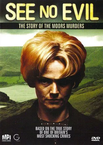 Не вижу зла: Болотные убийства / See No Evil: The Moors Murders (2006) cериал скачать через торрет бесплатно в хорошем качестве