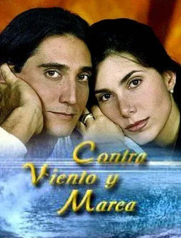 Против ветра / Contra viento y marea (1997) cериал скачать через торрет бесплатно в хорошем качестве
