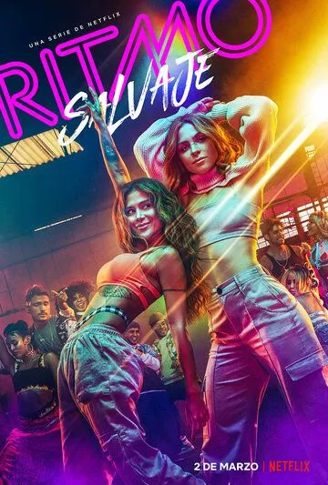 Дикий ритм / Ritmo Salvaje (2022) cериал скачать через торрет бесплатно в хорошем качестве