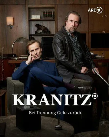 Краниц - Верну деньги, если вы расстанетесь / Kranitz - Bei Trennung Geld zurück (2021) cериал скачать через торрет бесплатно в хорошем качестве