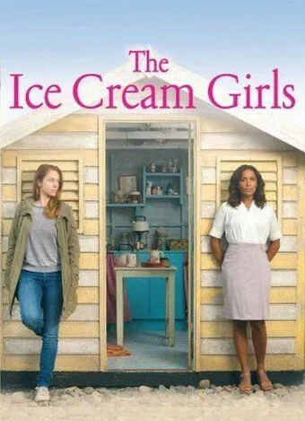 Пломбирные девочки / Ice Cream Girls (2013) cериал скачать через торрет бесплатно в хорошем качестве