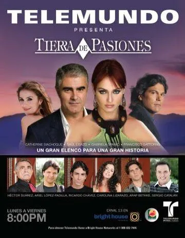 Земля страстей / Tierra de Pasiones (2006) cериал скачать через торрет бесплатно в хорошем качестве