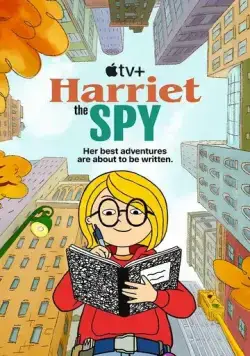 Шпионка Гарриет / Harriet the Spy (2021) cериал мультфильм скачать через торрет бесплатно в хорошем качестве