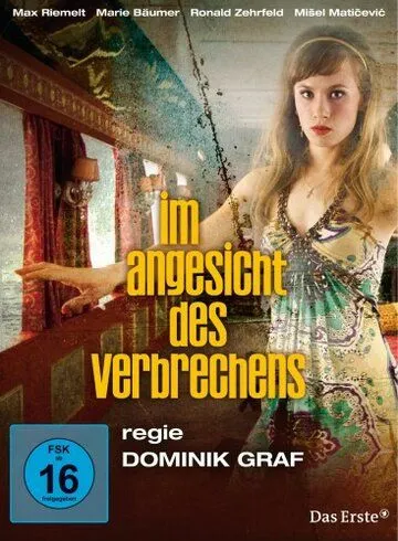 Касательно преступлений / Im Angesicht des Verbrechens (2010) cериал скачать через торрет бесплатно в хорошем качестве