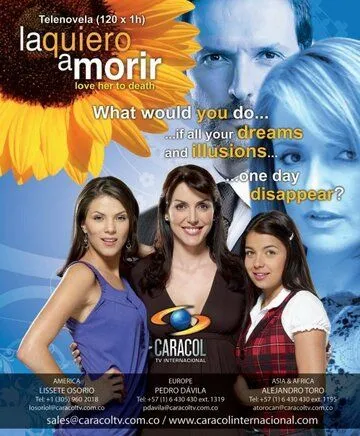 Любовь до смерти / La quiero a morir (2008) cериал скачать через торрет бесплатно в хорошем качестве
