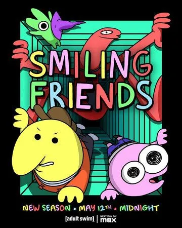 Улыбающиеся друзья / Smiling Friends (2020) cериал мультфильм скачать через торрет бесплатно в хорошем качестве