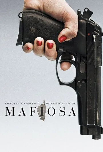 Мафиоза / Mafiosa (2006) cериал скачать через торрет бесплатно в хорошем качестве