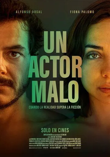 Плохой Актер / Un Actor Malo (2024) фильм скачать через торрет бесплатно в хорошем качестве
