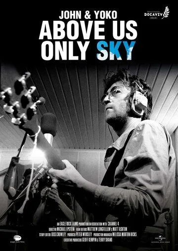 Джон и Йоко: Над нами только небо / John & Yoko: Above Us Only Sky (2018) фильм скачать через торрет бесплатно в хорошем качестве