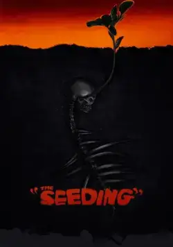 Семена смерти / The Seeding (2023) фильм скачать через торрет бесплатно в хорошем качестве