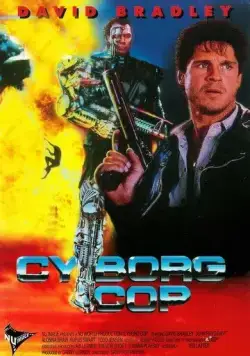 Киборг-полицейский / Cyborg Cop (1993) фильм скачать через торрет бесплатно в хорошем качестве
