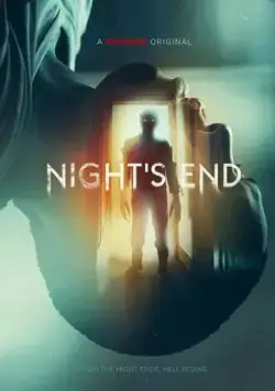Конец ночи / Night's End (2022) фильм