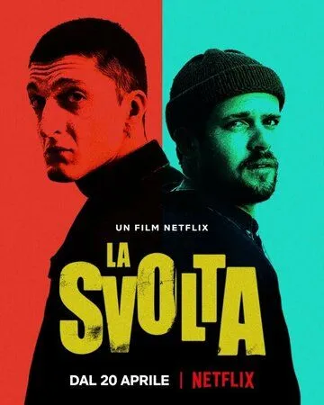 Поворотный момент / La svolta (2021) фильм скачать через торрет бесплатно в хорошем качестве
