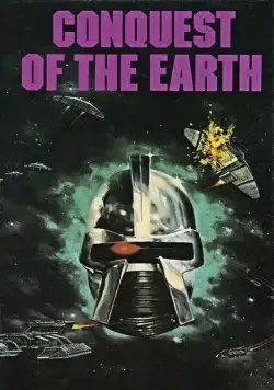 Завоевание Земли / Conquest of the Earth (1981) фильм скачать через торрет бесплатно в хорошем качестве