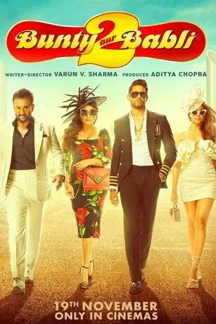 Банти и Бабли 2 / Bunty Aur Babli 2 (2021) фильм скачать через торрет бесплатно в хорошем качестве