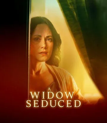 Соблазненная вдова / A Widow Seduced (2024) фильм скачать через торрет бесплатно в хорошем качестве
