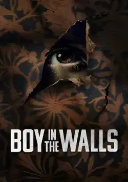 Незнакомец за стенами / Boy in the Walls (2023) фильм скачать через торрет бесплатно в хорошем качестве